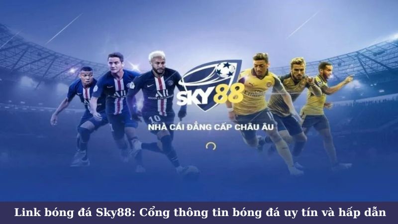 Cách truy cập link bóng đá Sky88